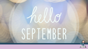 Welcome September