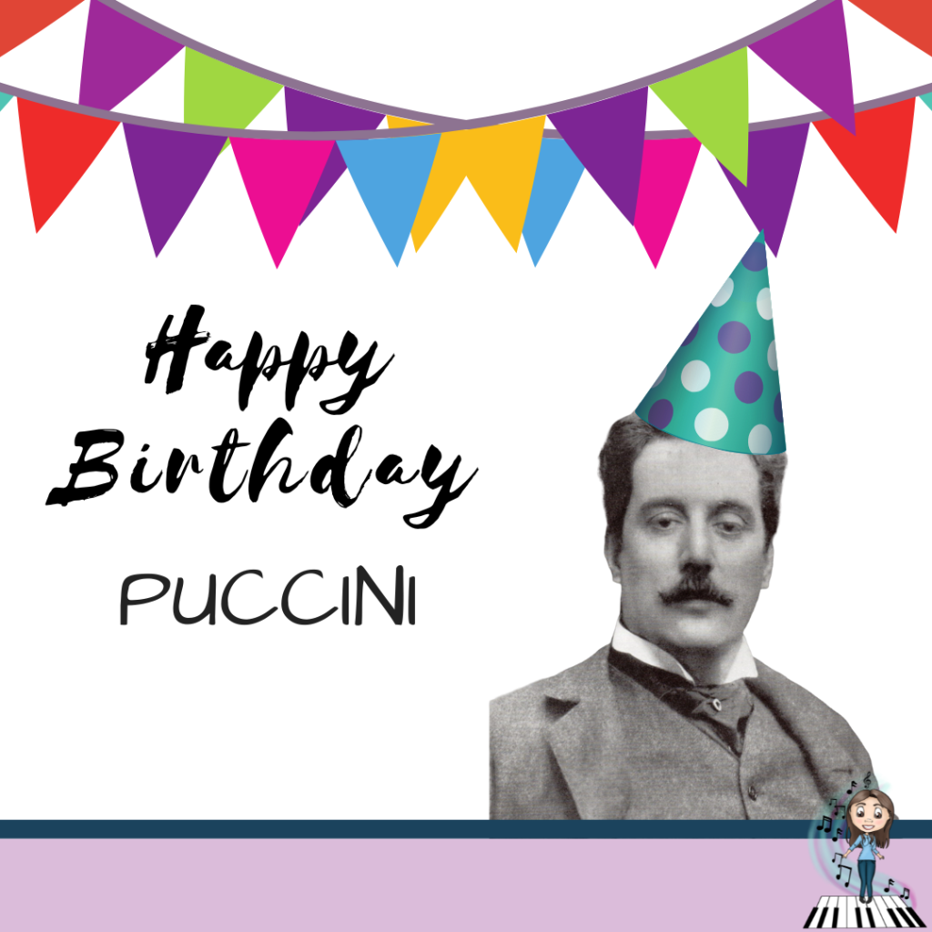 Happy Birthday Giacomo Puccini
